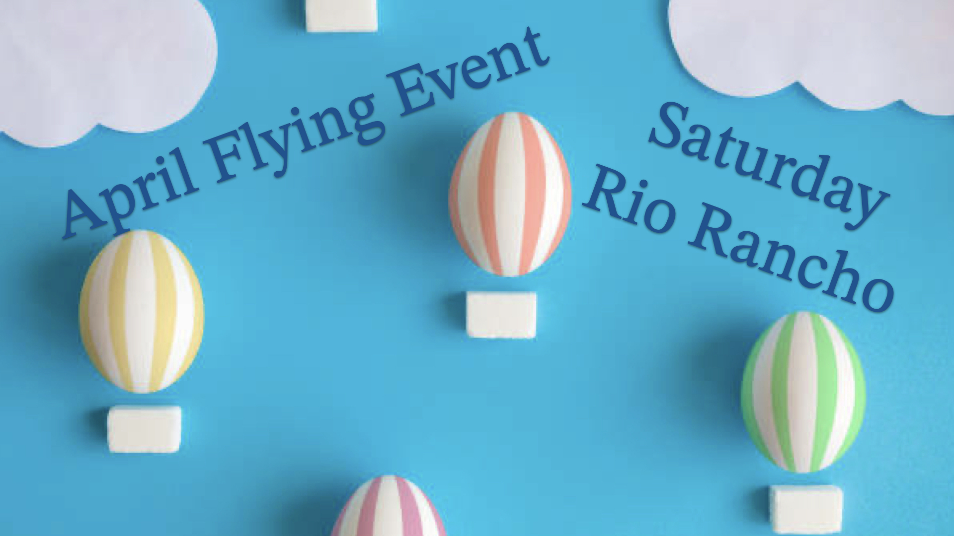 April Flying Event Saturday